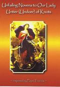 Unfailing Novena to Our Lady Untier (Undoer) of Knots
