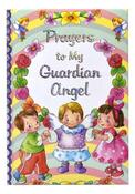 Prayers To My Guardian Angel image