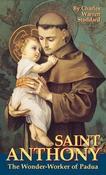 St. Anthony, The Wonder-Worker Of Padua