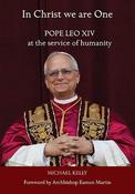 In Christ We Are One: Pope Leo XIV At The Service Of Humility