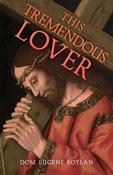 This Tremendous Lover