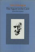 The Figure in the Cave and Other Essays image