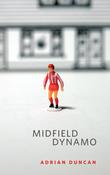 Midfield Dynamo - Paperback image