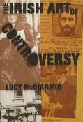 The Irish Art of Controversy - Paperback image