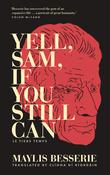 Yell, Sam, If You Still Can - Paperback image