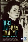 Fierce Love: A Life of Mary O'Malley - Paperback image