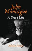 John Montague: A Poet's Life image