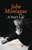 John Montague: A Poet's Life - Hardcover image