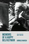 Memoirs of A Happy Belfastman image