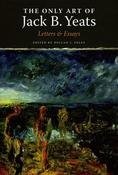 The Only Art of Jack B. Yeats image