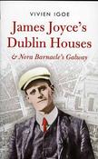James Joyce's Dublin Houses &amp; Nora Barnacle's Galway image