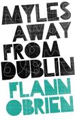 Myles Away From Dublin - Paperback image