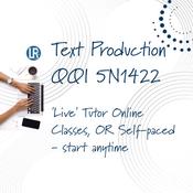 Text Production Course - QQI Level 5 - 5N1422