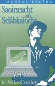 Saoirseacht nó Sclábhaíocht image