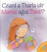 Céard a Tharla idir Mamaí agus Daidí? image