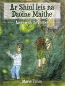 Ar Shiúl leis na Daoine Maithe