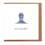 RIP TO YOUR 30's image