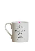 Love the Mug ‘Well, This is a Sh*t year.’ Mug image