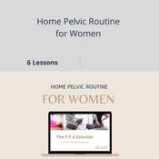 Home Pelvic Routine for Women