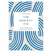 Anxiety Fix