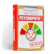 Are You A Psychopath?