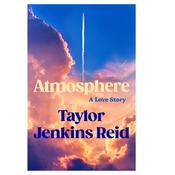 Atmosphere by Taylor Jenkins Reid