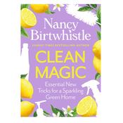 Clean Magic: Essential New Tricks For A Sparkling Green Home
