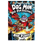 Dog Man 14: Big Jim Believes