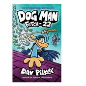 Dog Man 8 Fetch-22