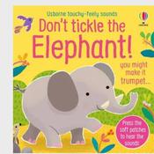 Don't Tickle  the Elephant