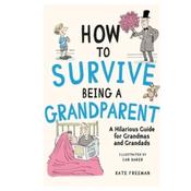 How to survive being a Grandparent
