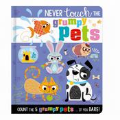 Never Touch the Grumpy Pets