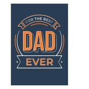 For the Best Dad Ever Hardback