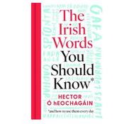 The Irish Words you Should Know by Hector Ó hEochagáin image