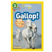 National Geographic Kids Gallop! 100 Fun Facts About Horses