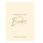 Wedding Tips For Brides