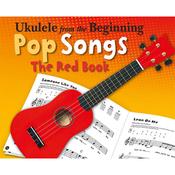 Ukulele From The Beginning Pop Songs The Red Book Uke Book image