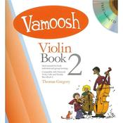 Thomas Gregory: Vamoosh Violin Book 2 Book &amp; CD