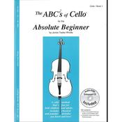 The ABCs of Cello for the Absolute Beginner (Book 1) image