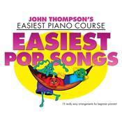John Thompson’s Easiest Piano Course Easiest Pop Songs image
