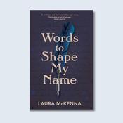 Words to Shape My Name — New Island Books