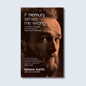 If Memory Serves Me Wrong: A Memoir of Theatre, Love and Loss to Early-onset Alzheimer’s — New Island Books image