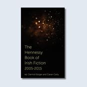 The Hennessy Book of Irish Fiction 2005-2015 — New Island Books