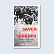 The Saved and the Spurned: Northern Ireland, Vienna and the Holocaust — New Island Books