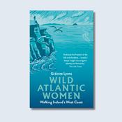 Wild Atlantic Women: Walking Ireland’s West Coast — New Island Books