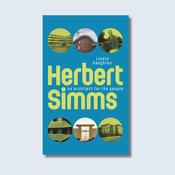 Herbert Simms - An Architect for the People — New Island Books