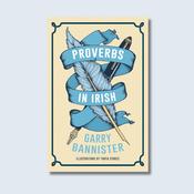 Proverbs in Irish — New Island Books
