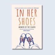 In Her Shoes: Women of the Eighth — New Island Books image
