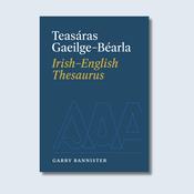 Teasáras Gaeilge-Béarla | Irish-English Thesaurus — New Island Books