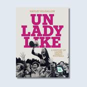 Unladylike: A History of Ladies Gaelic Football — New Island Books